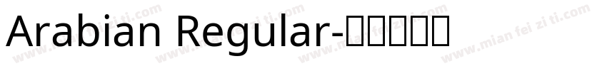 Arabian Regular字体转换